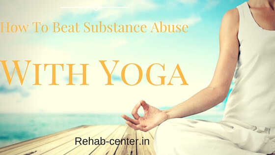 How To Beat Alcohol Addiction With Yoga