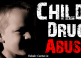 What is Juvenile (Child) Drug Abuse