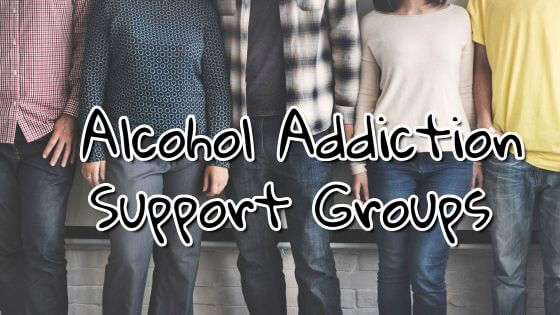 How to Get Maximum Benefits From Alcohol Addiction Support Groups