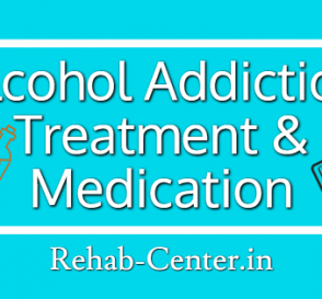 Alcohol Addiction Treatment & Medication